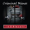 Buy Mimes On Rollercoasters - Criminal Mimes Mp3 Download