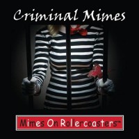 Purchase Mimes On Rollercoasters - Criminal Mimes