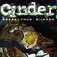 Purchase Cinder - Break Your Silence