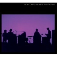 Purchase Moby Grape - The Place And The Time CD1
