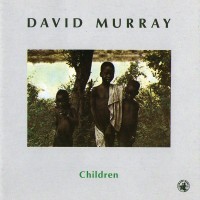 Purchase David Murray - Children (Vinyl)