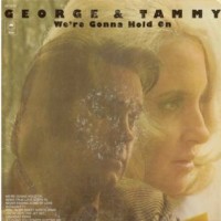 Purchase George Jones & Tammy Wynette - We're Gonna Hold On (Vinyl)