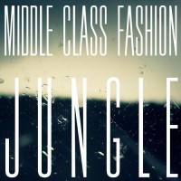 Purchase Middle Class Fashion - Jungle
