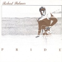 Purchase Robert Palmer - Pride (Vinyl)