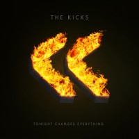 Purchase The Kicks - Tonight Changes Everything