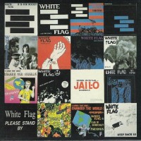 Purchase White Flag - Thru The Trash Darkly 1982-1992