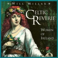 Purchase Will Millar - Celtic Reverie - Women Of Irelandt