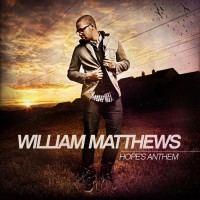 Purchase William Matthews - Hope's Anthem