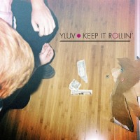 Purchase Y LUV - Keep It Rollin' (CDS)