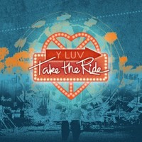 Purchase Y LUV - Take The Ride (EP)