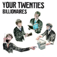 Purchase Your Twenties - Billionaires (VLS)