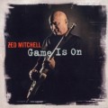 Buy Zed Mitchell - Game Is On Mp3 Download