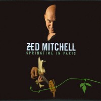 Purchase Zed Mitchell - Springtime In Paris