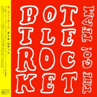 Purchase The Go! Team - Bottle Rocket (Japanese Edition) (EP)