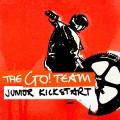 Buy The Go! Team - Junior Kickstart (EP) Mp3 Download