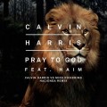 Buy Calvin Harris - Pray To God (CDS) Mp3 Download