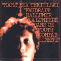Buy Mama Bea Tekielski - Faudrait Rallumer La Lumiere Dans Ce Foutu Compartiment (Vinyl) Mp3 Download