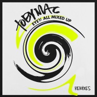 Purchase tobyMac - Eye'm All Mixed Up: Remixes