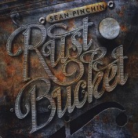 Purchase Sean Pinchin - Rustbucket