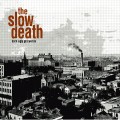 Buy The Slow Death - Born Ugly Got Worse Mp3 Download
