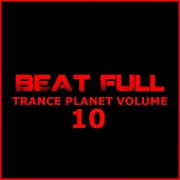 Purchase VA - Beat Full Trance Planet Vol. 10