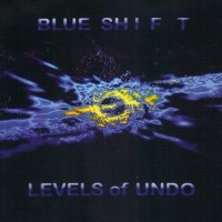 Purchase Blue Shift - Levels Of Undo
