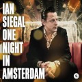Buy Ian Siegal - One Night In Amsterdam Mp3 Download