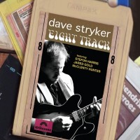 Purchase Dave Stryker - Eight Track