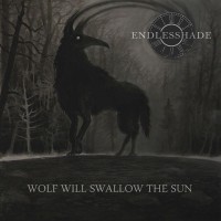 Purchase Endlesshade - Wolf Will Swallow The Sun