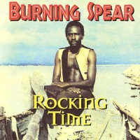 Purchase Burning Spear - Rocking Time (Vinyl)