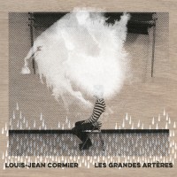 Purchase Louis-Jean Cormier - Les Grandes Arteres