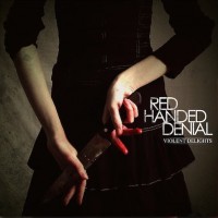 Purchase Red Handed Denial - Eyes And Liquid Skies & Violent Delights
