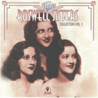 Purchase The Boswell Sisters - Collection Vol. 1