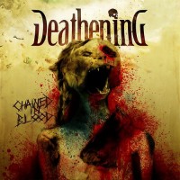 Purchase Deathening - Chained In Blood