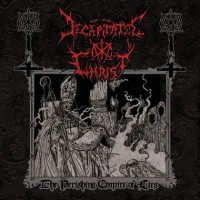 Purchase Decapitated Christ - The Perishing Empire Of Lies