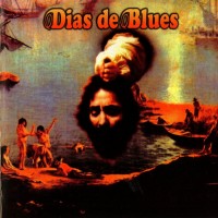 Purchase Dias De Blues - Dias De Blues (Vinyl)
