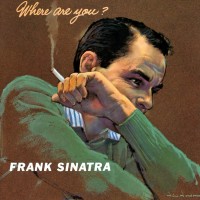 Purchase Frank Sinatra - Where Are You? (Vinyl)