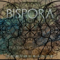 Purchase Bispora - The Pineal Chronicles