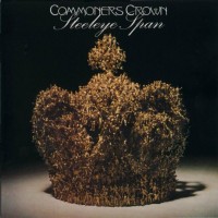 Purchase Steeleye Span - Commoners Crown (Vinyl)