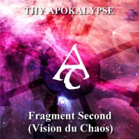 Purchase Thy Apokalypse - Fragment Second (Vision Du Chaos)