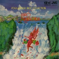 Purchase Hiro Yanagida - Folk & Rock Best Collection: The World Of Hiro Yanagida (Vinyl)