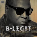 Buy B-Legit - What We Been Doin' Mp3 Download