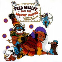 Purchase Fred Wesley And The Horny Horns - A Blow For Me, A Toot To You (Feat. Maceo Parker)
