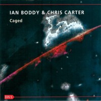 Purchase Ian Boddy - Caged (With Chris Carter)