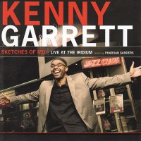 Purchase Kenny Garrett - Sketches Of Md: Live At The Iridium