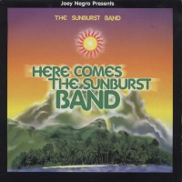 Purchase The Sunburst Band - Here Comes The Sunburst Band