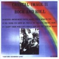 Buy Crystal Image - II (Rock And Roll) (Remastered 2001) Mp3 Download