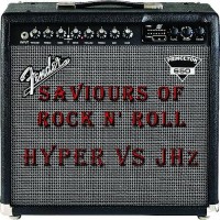 Purchase Jhz - Saviours Of Rock N' Roll (With Hyper) (CDS)