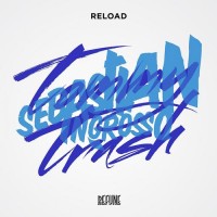 Purchase Tommy Trash - Reload (With Sebastian Ingrosso) (CDS)