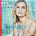 Buy Melanie Doane - You Are What You Love Mp3 Download